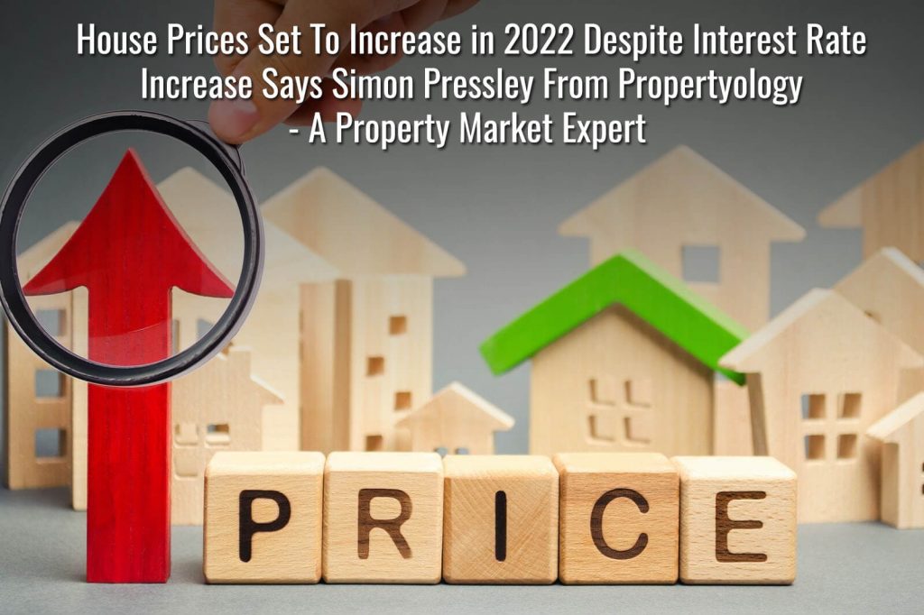 house price set to increase in 2022