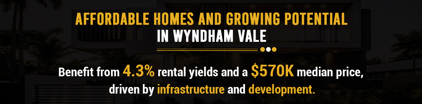 Affordable Homes and Growing Potential in Wyndham Vale