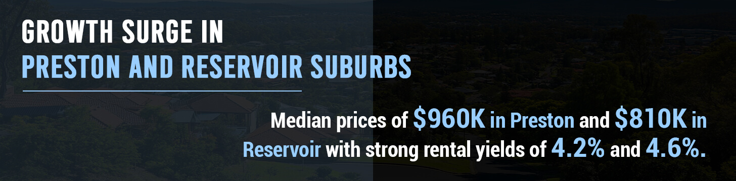 Growth Surge in Preston and Reservoir Suburbs