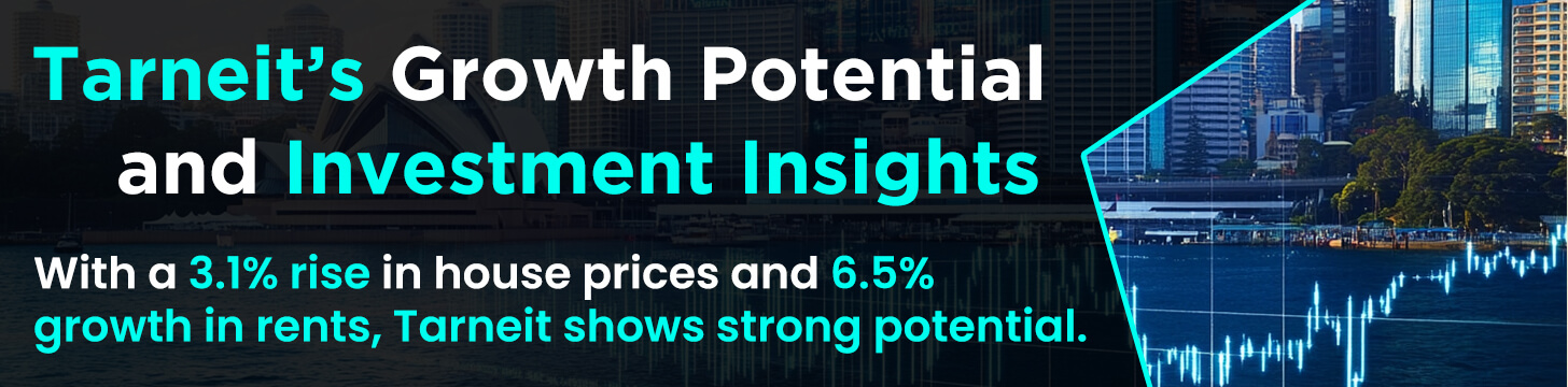 Tarneit’s Growth Potential and Investment Insights