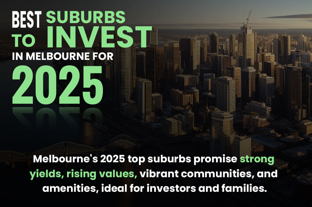 best suburbs to invest in Melbourne 2025.mob