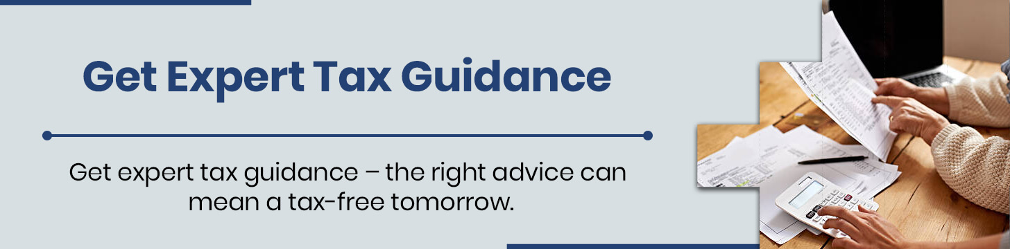 Get Expert Tax Guidance