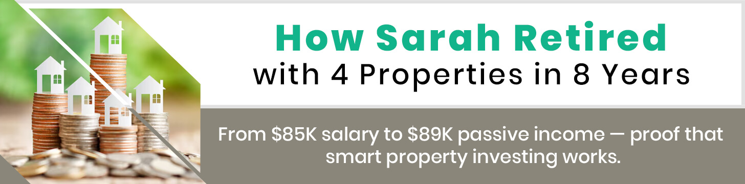 how-sarah-retired-with-4-properties-in-8-years