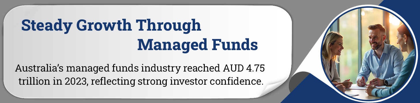 Steady Growth Through Managed Funds