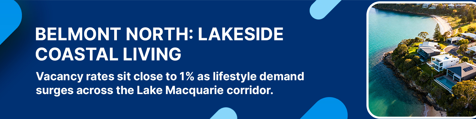 Belmont North – A Lake Macquarie Coastal–Lakeside Lifestyle Pocket With Ultra-Tight Rental Demand for 2026