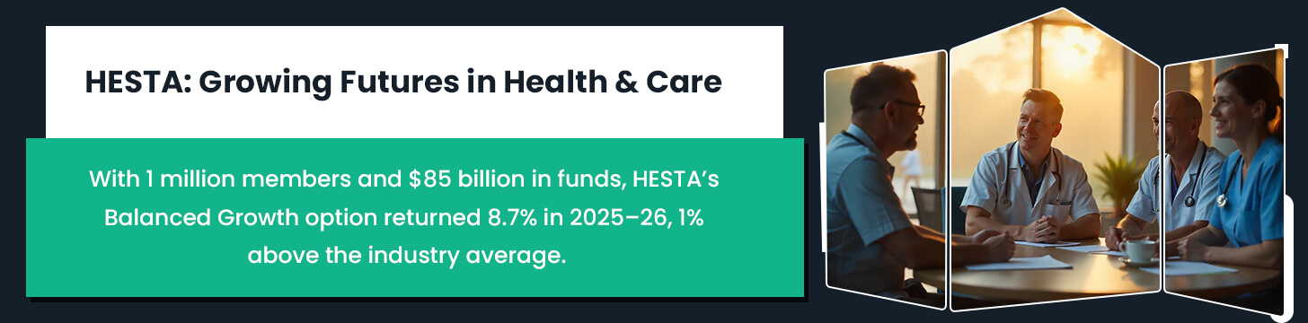 HESTA - A Fund Focussed On Community, Helping Health and Care Workers
