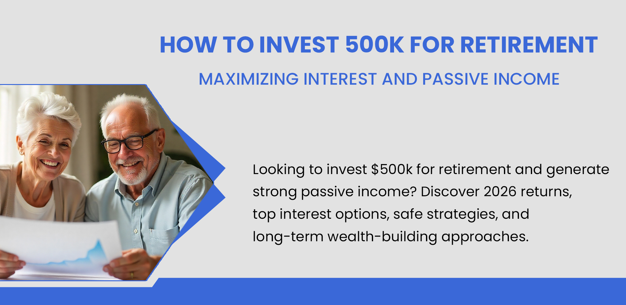 How to Invest 500k for Retirement Maximizing Interest and Passive Income 1