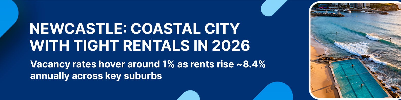 Newcastle – Coastal Growth City with Tight Rentals in 2026
