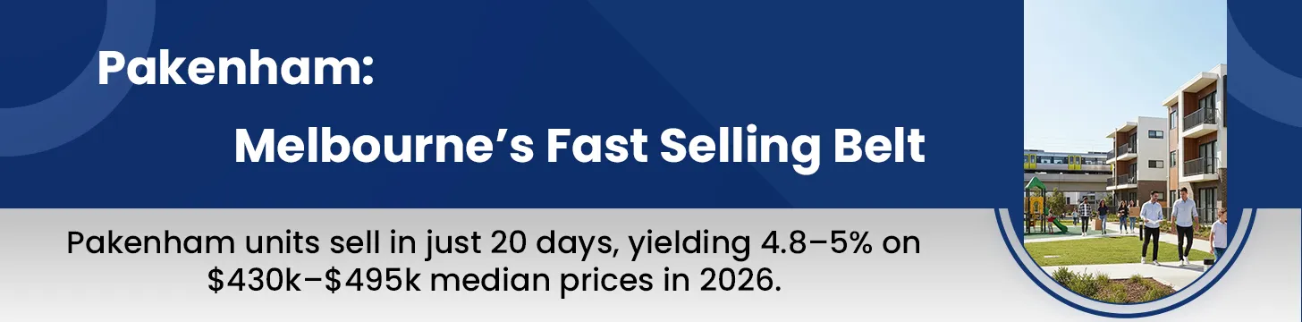 Pakenham Fast Selling Growth Belt in the $500k Segment 2026