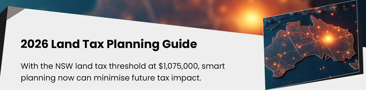 Take action using the 2026 land tax threshold as a planning guide