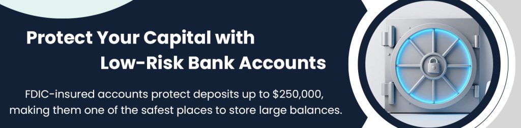 Safe Bank Accounts for Capital Preservation